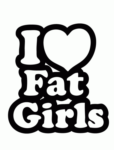 I love fat girls tarra