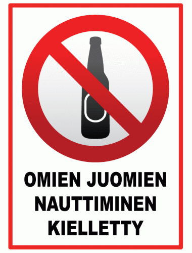 omien juomien nauttiminen kielletty kyltti